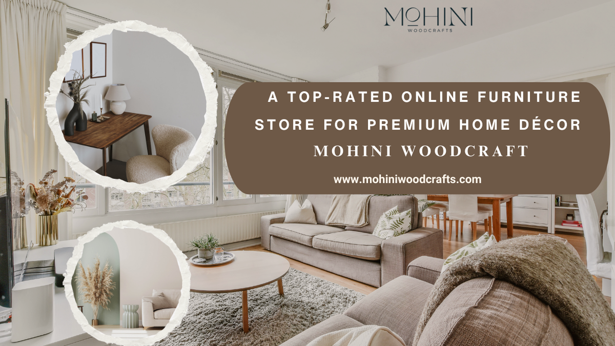 
      Mohini Woodcraft – A Top-Rated Online Furniture Store for Premium Home
      
      
      
        –
        Mohini WoodCrafts
      
